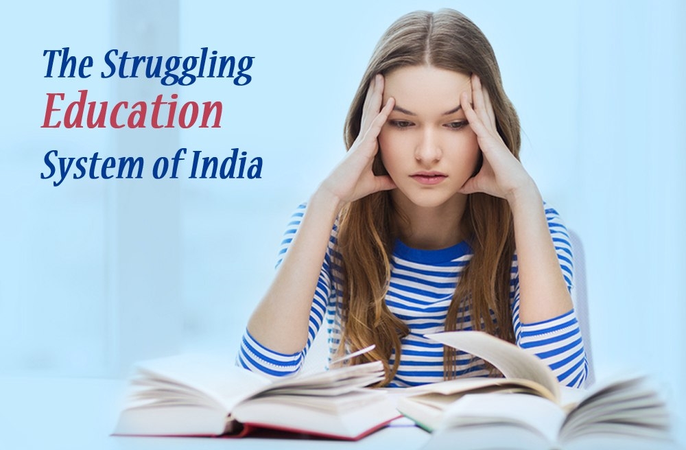 The Struggling Education System of India